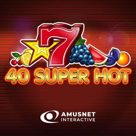 40 Super Hot Betsson